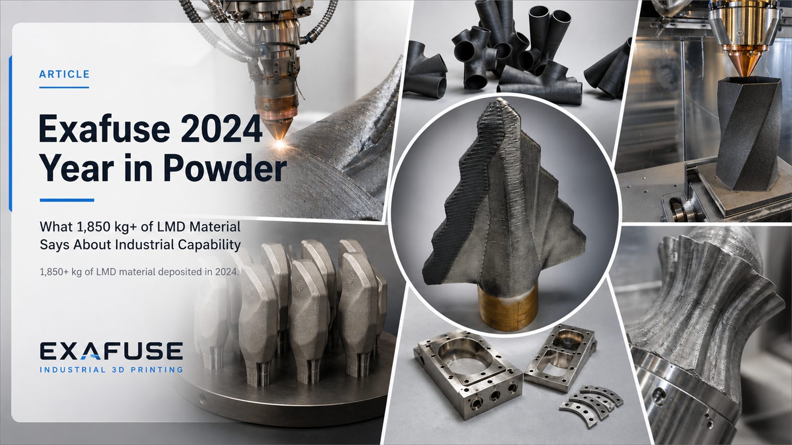 Powder and process review visual for Exafuse metal additive manufacturing year-in-review content